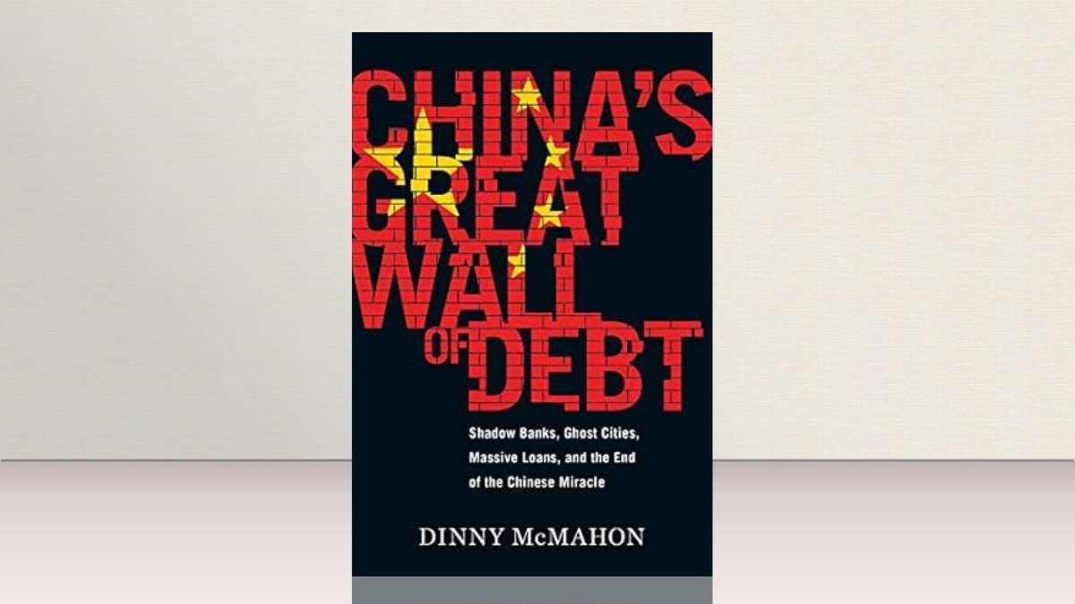 Dinny McMahon on China's Great Wall of Debt