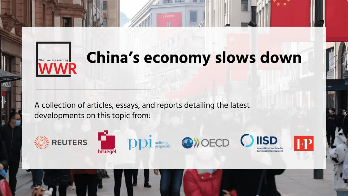 China’s economy slows down | What we are reading | Hinrich Foundation